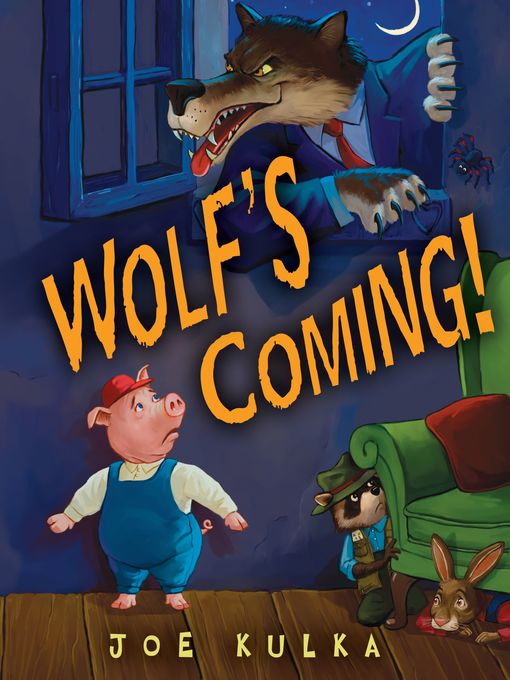 Title details for Wolf's Coming! by Joe Kulka - Wait list